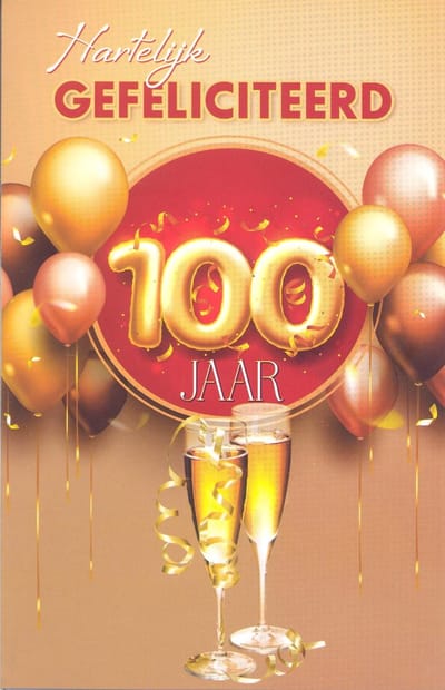 Wenskaart Hartelijk Gefeliciteerd 100 Jaar - D15838 - Luxe verjaardagskaart - 12x17cm - Gevouwen Wenskaart inclusief envelop - Leeftijdskaart