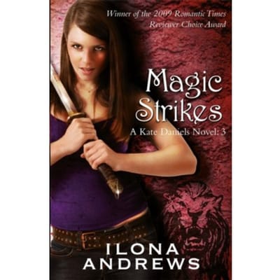 Magic Strikes - Ilona Andrews