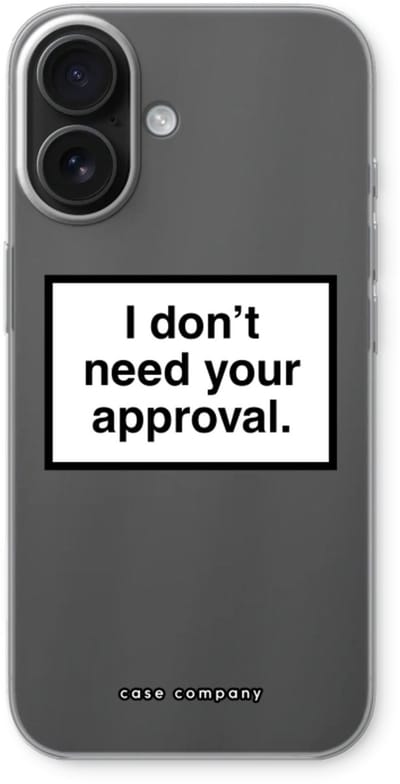 Case Company® - Hoesje geschikt voor iPhone 16 hoesje - Don't need approval - Soft Cover Telefoonhoesje - Bescherming aan alle Kanten en Schermrand
