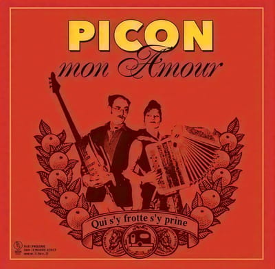 Picon Mon Amour - Qui S'Y Frotte S'Y Prine / En Rute Pour La Joie (2 CD)