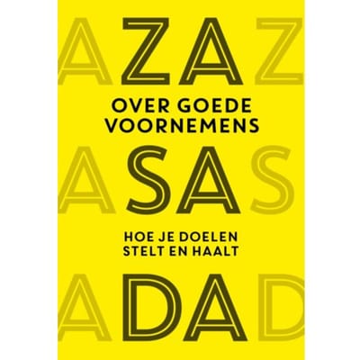 Over Goede Voornemens - Edwin Zasada