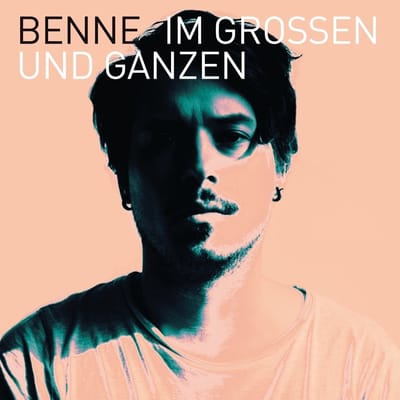 Benne - Im Großen Und Ganzen (CD)