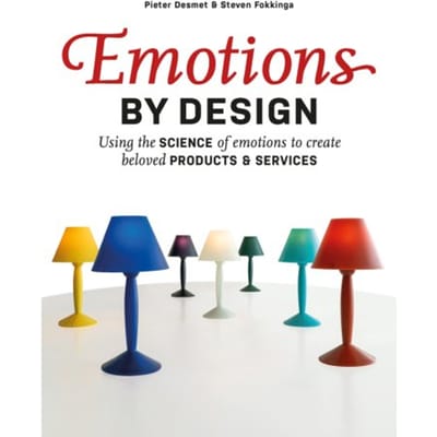 Emotions By Design - Pieter Desmet