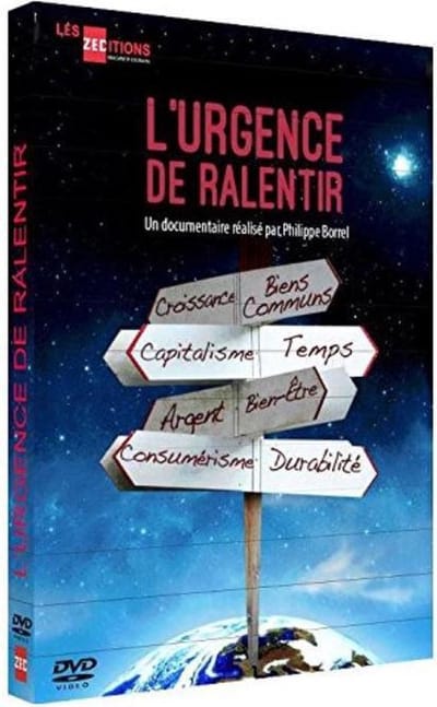 L'urgence De Ralentir