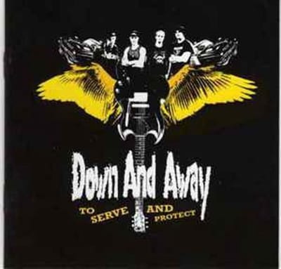 Down And Away - To Serve And Protect (CD)