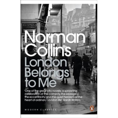 London Belongs To Me - Penguin Modern Classics - Norman Collins