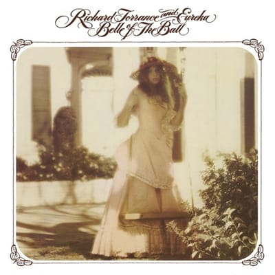 Richard Torrance And Eureka - Belle Of The Ball (CD)