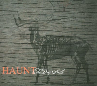Deep North - Haunt