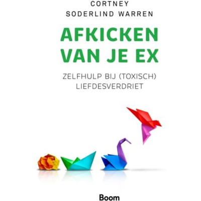 Afkicken Van Je Ex - Cortney Soderlind Warren
