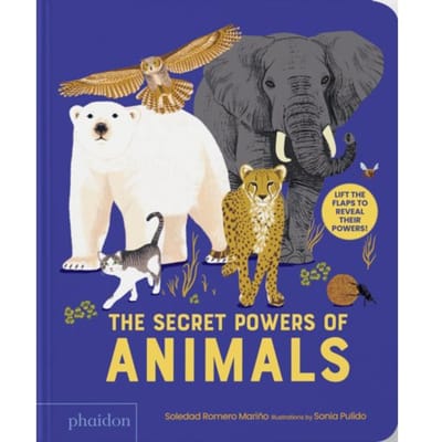 The Secret Powers Of Animals - Soledad Romero Mariño