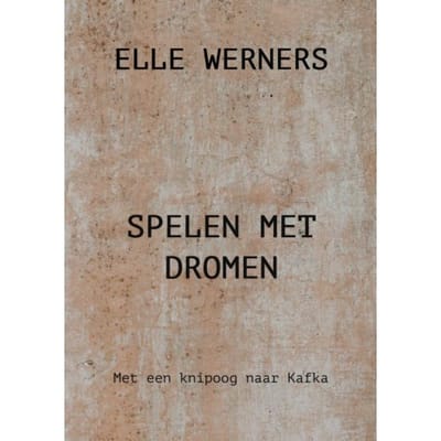 Spelen Met Dromen - ELLE WERNERS