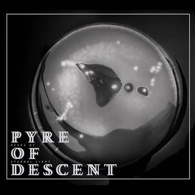 Pyre Of Descent - Peaks Of Eternal Light