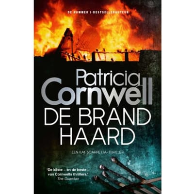 De Brandhaard - Kay Scarpetta - Patricia Cornwell