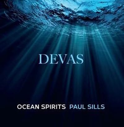 Paul Sills - Devas Ocean Spirits (CD)