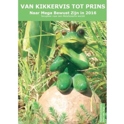 Van Kikkervis Tot Prins - P.C.M. Laumans