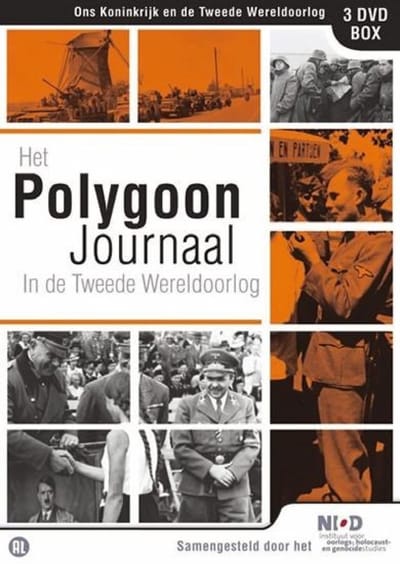 Het Polygoon Journaal In De Tweede Wereldoorlog