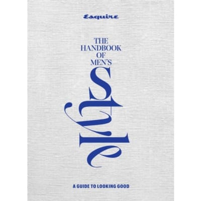 Esquire The Handbook Of Men's Style