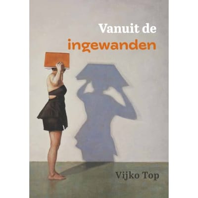 Vanuit De Ingewanden... - Vijko Top
