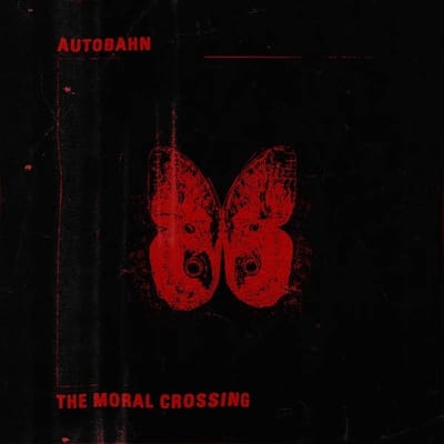 Autobahn - The Moral Crossing (LP) (Coloured Vinyl)