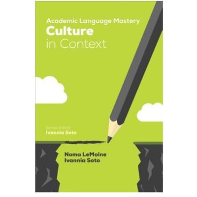 Academic Language Mastery: Culture In Context - LeMoine