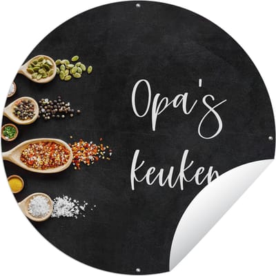 Tuincirkel Opa's keuken - Keuken - Opa - Spreuken - Quotes - 60x60 cm - Ronde Tuinposter - Buiten