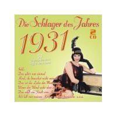 Die Schlager Des Jahres 1931
