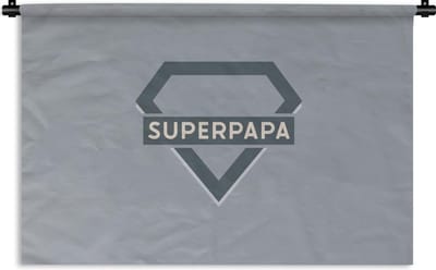 Wandkleed - Wanddoek - Quotes - Superpapa - Vaderdag - Spreuken - 150x100 cm - Wandtapijt - Vaderdag cadeautje - Cadeau voor vader en papa