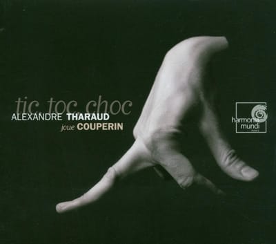 Alexandre Tharaud - Couperin: Tic Toc Choc & Autres Pieces (CD)