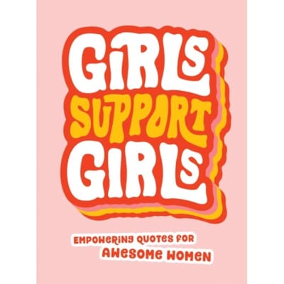 Girls Support Girls - Summersdale Publishers