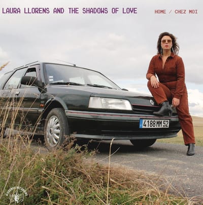 Laura Llorens & The Shadows Of Love - Home / Chez Moi (LP)