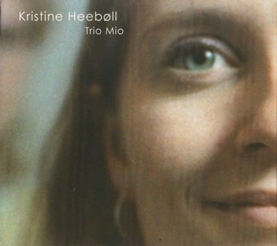 Kristine Heebøll - Trio Mio (CD)