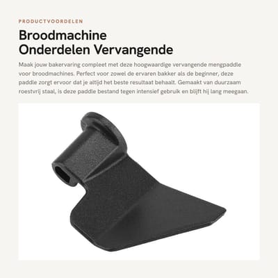 Dailygoods- Mengpeddel Roestvrij Staal - Vervangingspaddle voor Broodmachine - D-vorm 11x11 cm - Duurzaam - Lichtgewicht - Eenvoudig schoon te maken