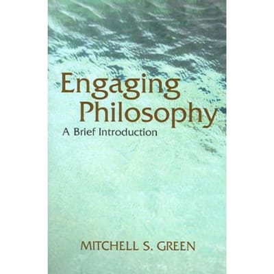 Engaging Philosophy - Green, Mitchell S.