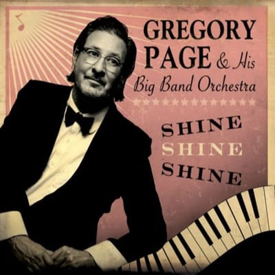 Gregory Page & His Big Band Orchestra - Shine, Shine, Shine (CD)