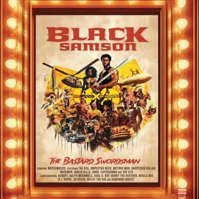 Wu-Tang X Mathematics - Black Samson: The Bastard Swordsman (From The Wu-Tang The Saga Continues Collection) (MC)