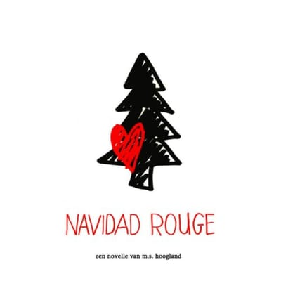 Navidad Rouge - M.S. Hoogland