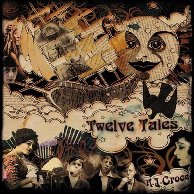 Twelve Tales - A.j. Croce