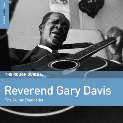 Rev. Gary Davis - The Rough Guide To Reverend Gary Davis (The Guitar Evangelist) (LP)
