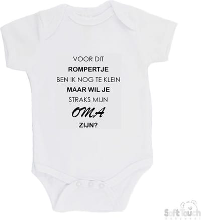 100% katoenen Romper "Voor dit rompertje ben ik nog te klein maar wil je straks mijn oma zijn" Unisex Katoen Wit/zwart Maat 62/68