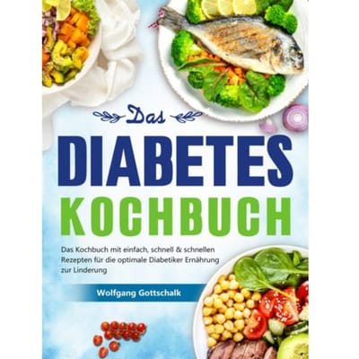 Das Diabetes Kochbuch - Wolfgang Gottschalk