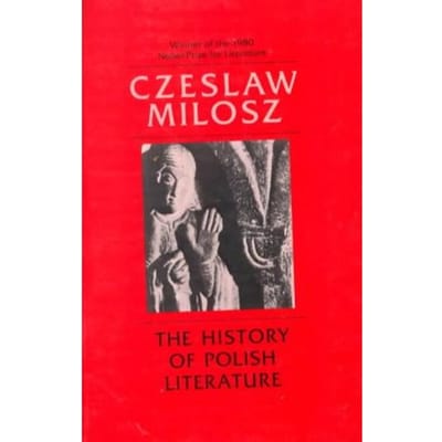 The History Of Polish Literature, Updated Edition - Czeslaw Milosz