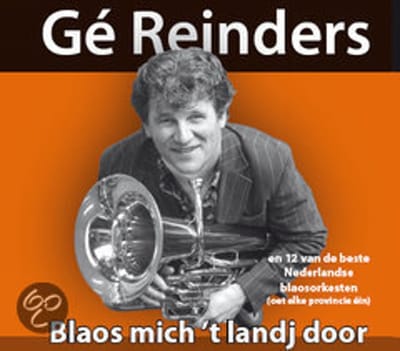 Gé Reinders - Blaos Mich 't Landj Door (CD)
