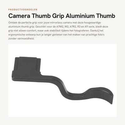 Dailygoods- Thumb Grip Ergonomisch Ontwerp - Aluminium Hot Shoe Beugel - Geschikt voor A7M2/M3/A7R2/R3/A9 - Lichtgewicht - Schokbestendig - Comfortabele Grip - Camera Grip