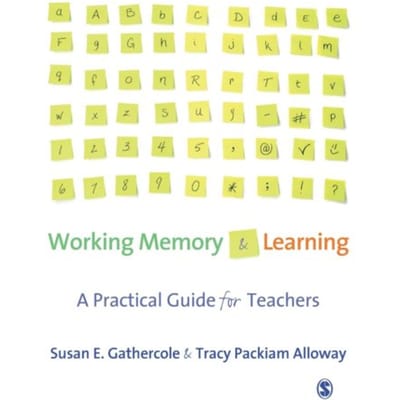 Working Memory And Learning - Gathercole, Susan