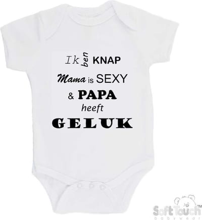 100% katoenen Romper "Ik ben knap Mama is SEXY & Papa heeft GELUK" Unisex Katoen Wit/zwart Maat 56/62
