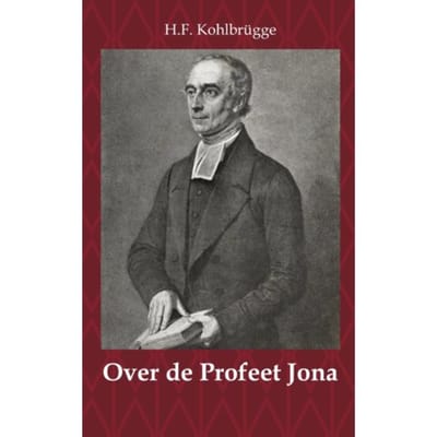 Over De Profeet Jona - H.F. Kohlbrügge