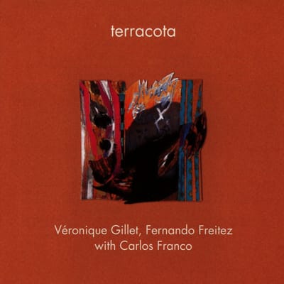 Veronique Gillet, Fernando Freitez & Carlos Franco - Terracota (CD)