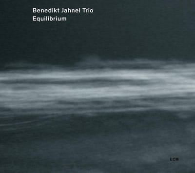 Benedikt Jahnel Trio - Equilibrium (CD)