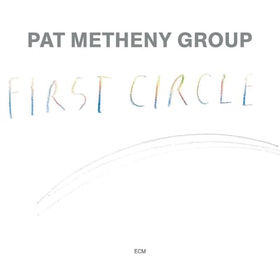 Pat Metheny Group - First Circle (CD)