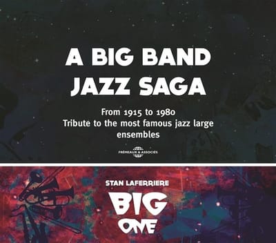 Stan Laferrière Big One - A Big Band Jazz Saga - Tribute To The Most Famous (CD)